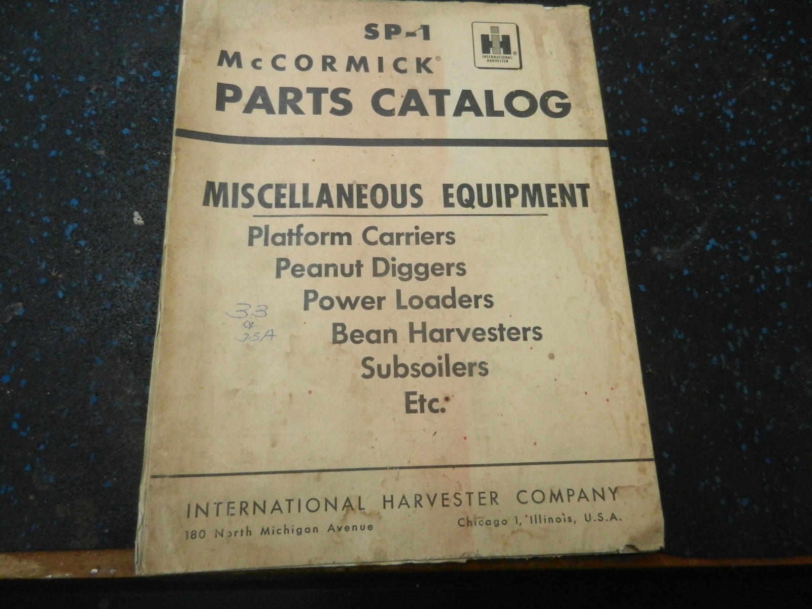 ORIGINAL INTERNATIONAL HARVESTER MISCELLANEOUS EQUIPMENT PARTS MANUAL ORIGINAL INTERNATIONAL HARVESTER MISCELLANEOUS EQUIPMENT PARTS MANUAL