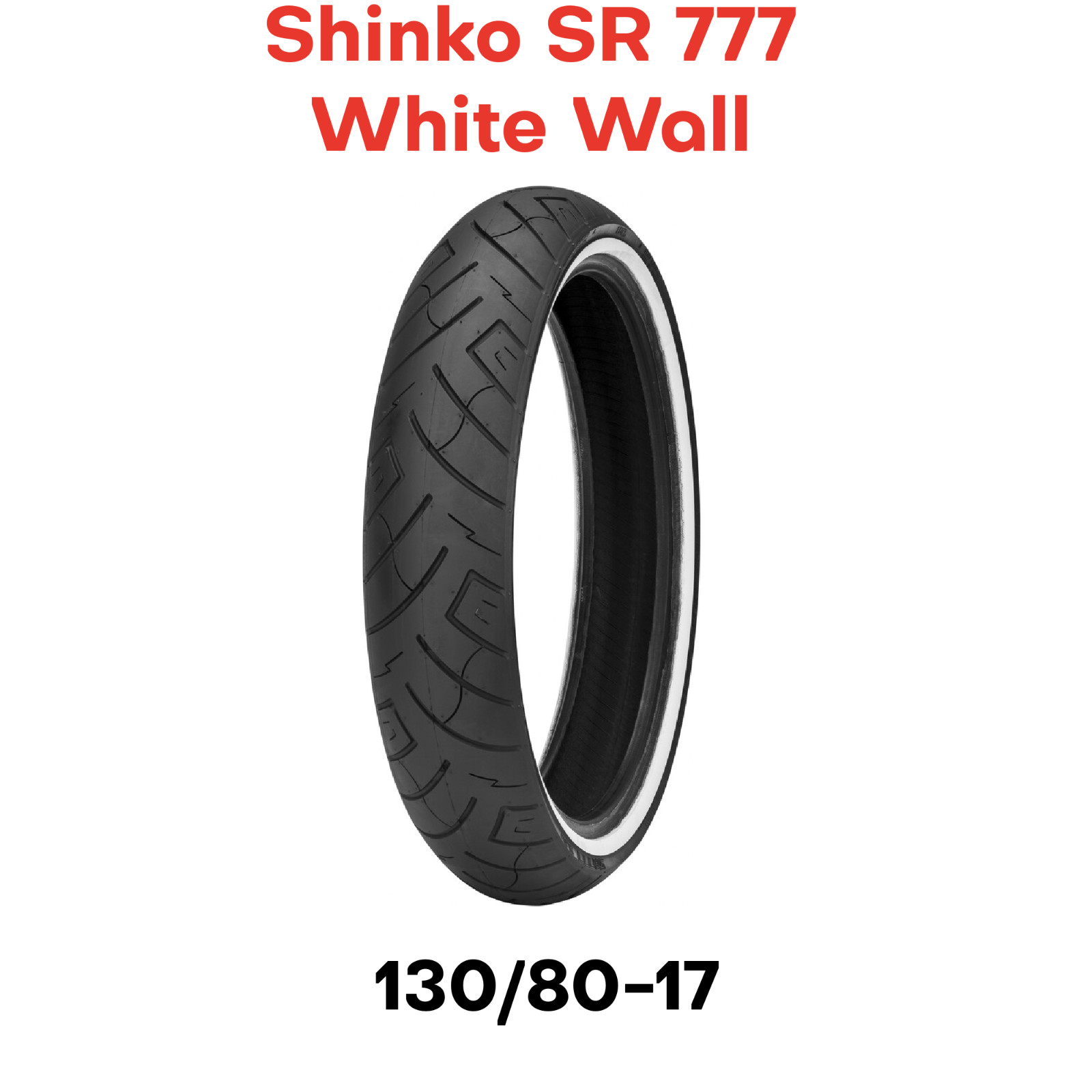 New Shinko 777 SR777 Motorcycle Tire Front White Wall 130/80-17\ New Shinko 777 SR777 Motorcycle Tire Front White Wall 130/80-17\