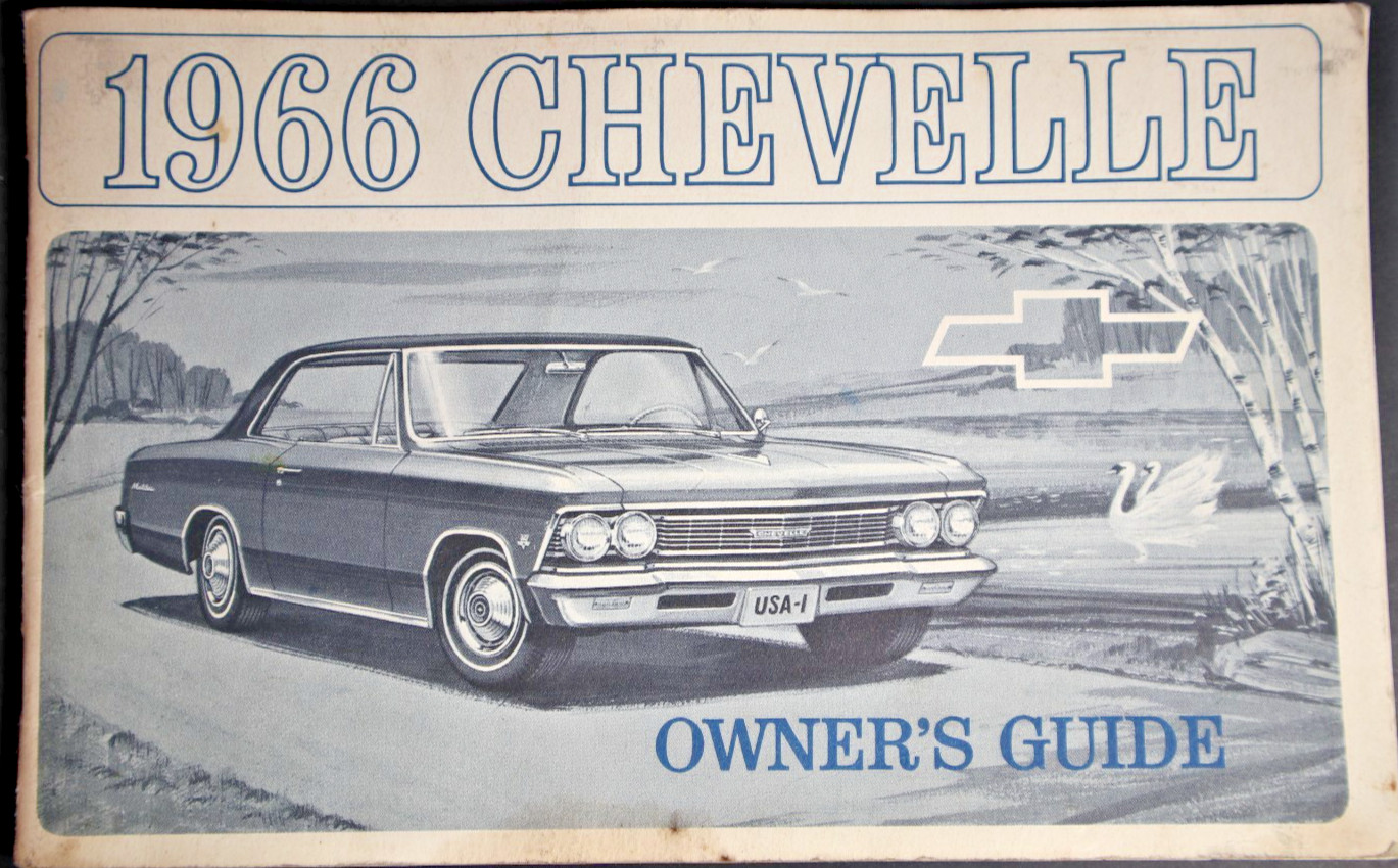 1966 Chevrolet Chevelle Owner\'s Guide Manual 3rd Edition Feb 1966 SS 396 Malibu 1966 Chevrolet Chevelle Owner\'s Guide Manual 3rd Edition Feb 1966 SS 396 Malibu