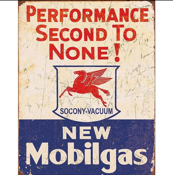 Performance Second To None NEW MOBILGAS-New-Garage/Man Cave-Tin Sign 12.5 x 16 Performance Second To None NEW MOBILGAS-New-Garage/Man Cave-Tin Sign 12.5 x 16