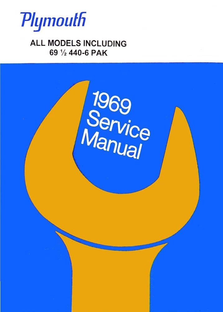 1969 Plymouth All Models Factory Shop Service Manual