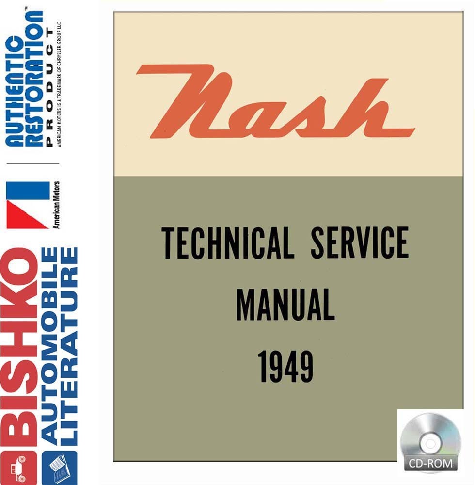 1949 AMC Nash 600, Ambassador 6 Factory Shop Service Manual CD 1949 AMC Nash 600, Ambassador 6 Factory Shop Service Manual CD