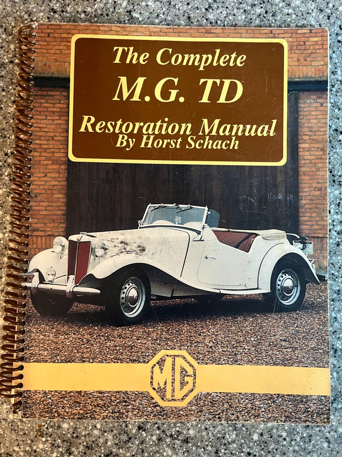 the Complete MGTD Restoration Manual the Complete MGTD Restoration Manual
