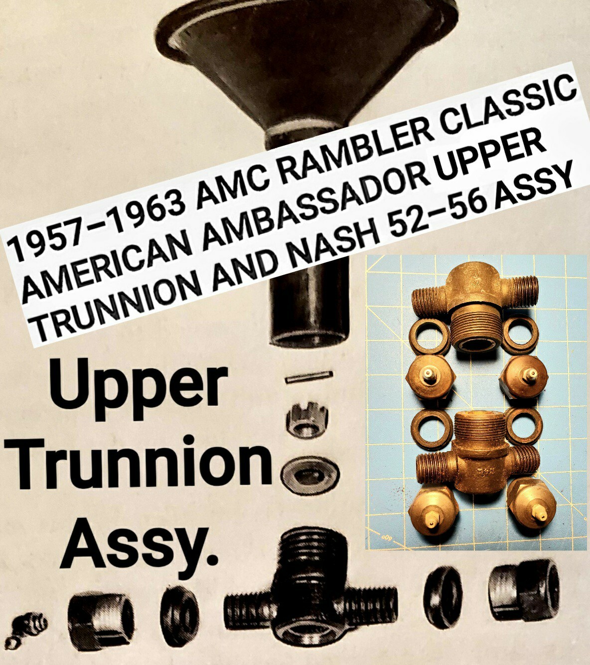 AMC, Nash, Rambler, (2) Upper Trunnions Kit 1952-1963 10,20,80= Rebuilds One Car AMC, Nash, Rambler, (2) Upper Trunnions Kit 1952-1963 10,20,80= Rebuilds One Car
