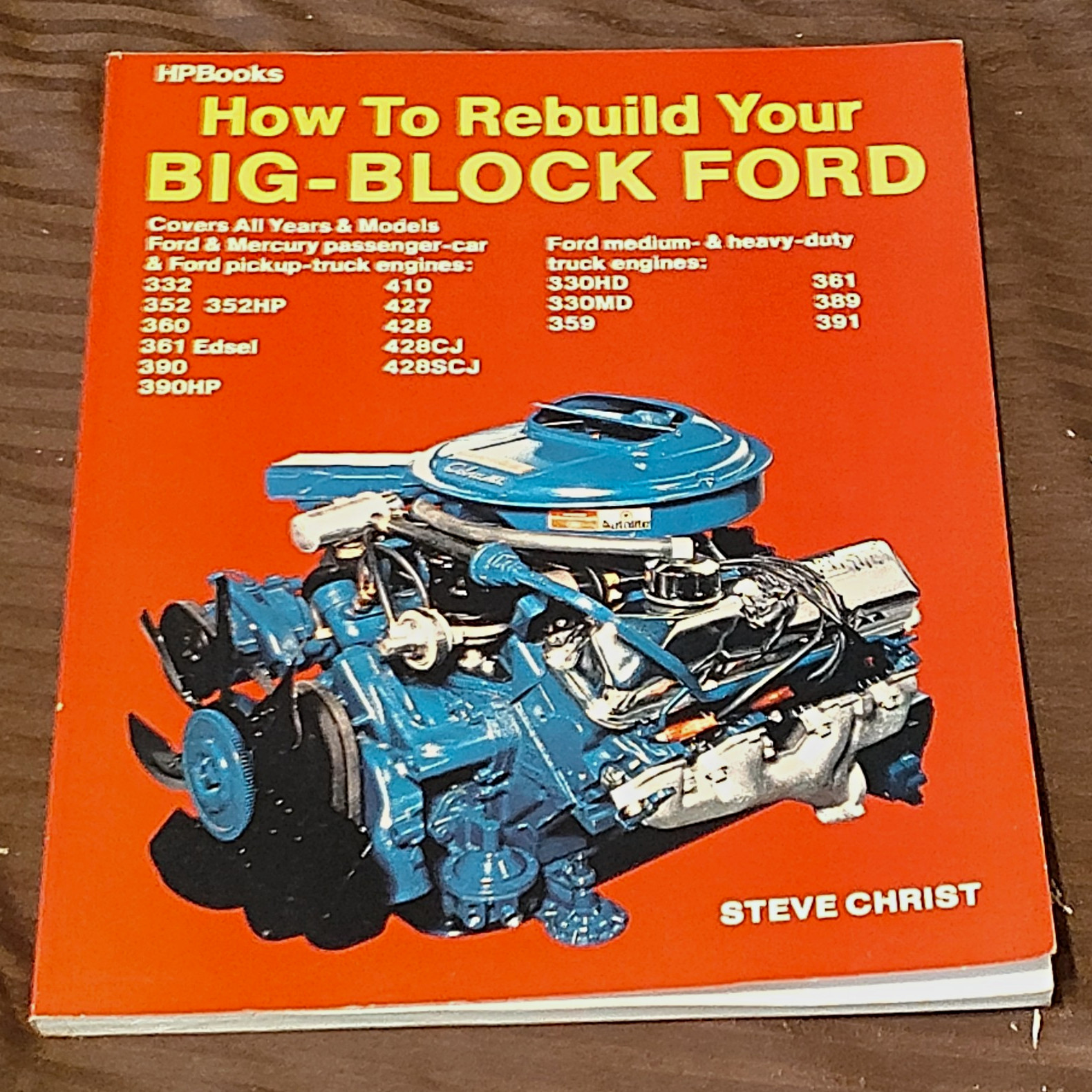 HPBooks How To Rebuild Your Big Block Ford Cars & Pick Up Trucks Steve Christ
