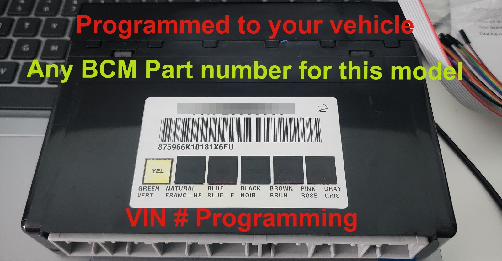 VIN Programmed to your Vehicle BCM. Remanufactured BCM + VIN Programming VIN Programmed to your Vehicle BCM. Remanufactured BCM + VIN Programming