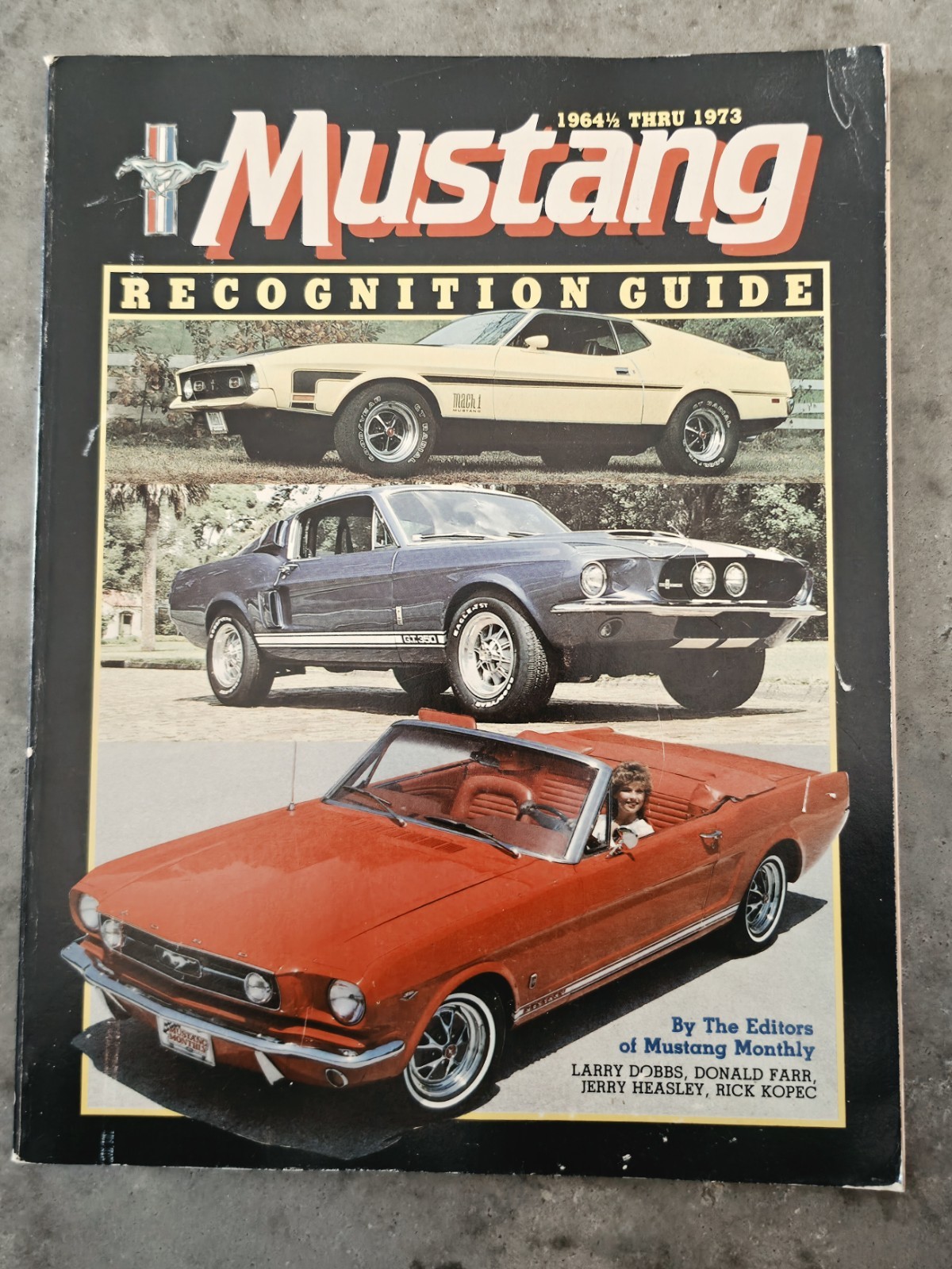 1964 1/2-1973 Mustang Recognition Guide - Excellent - ISBN: 0-941596-00-1