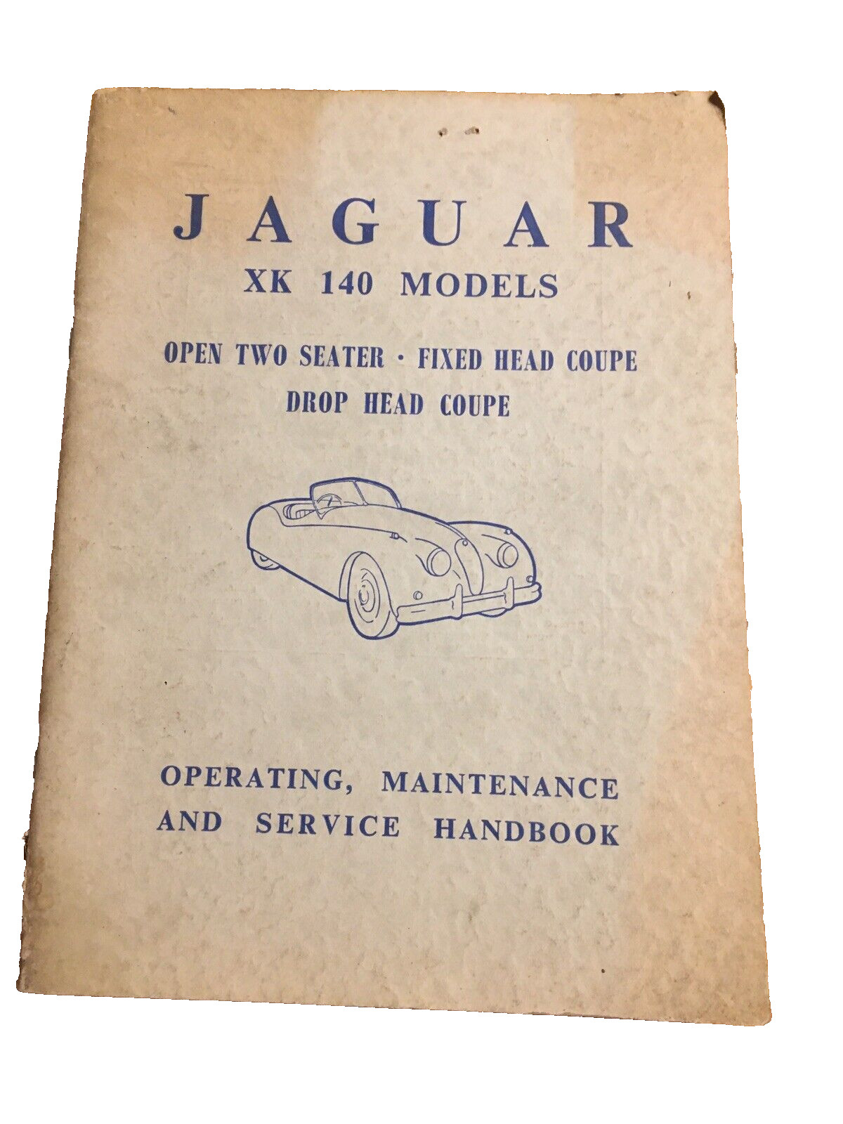 Jaguar XK 140 1955-1957 Owner\'s Manual Hand-Book Service Instruction Maintenance
