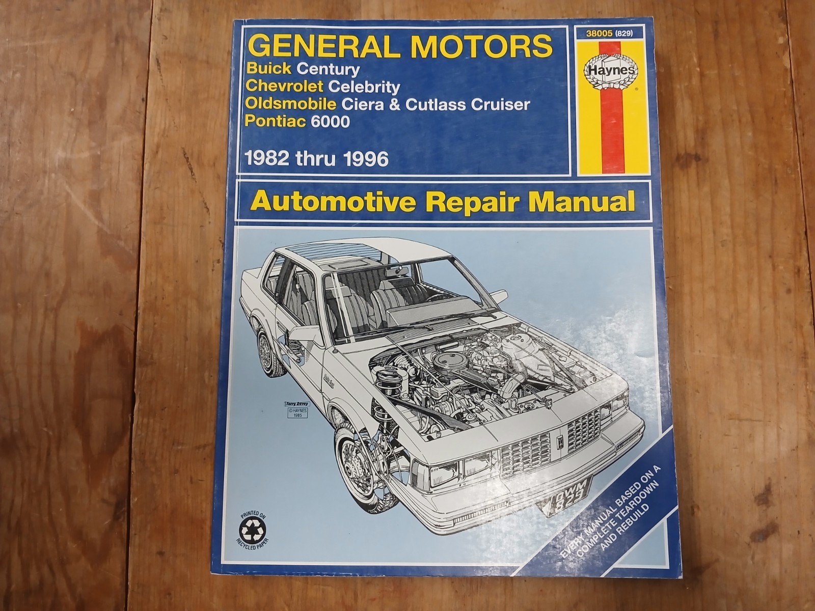 CENTURY CELEBRITY CIERA CUTLASS HAYNES GENERAL MOTORS REPAIR MANUAL 1982 - 1996 CENTURY CELEBRITY CIERA CUTLASS HAYNES GENERAL MOTORS REPAIR MANUAL 1982 - 1996