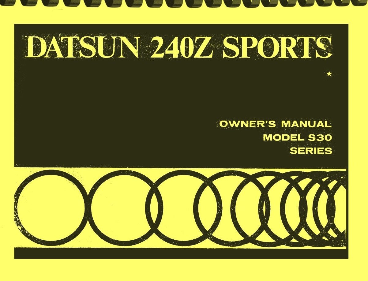 1971 Datsun 240Z Sports S30 OWNER\'S MANUAL