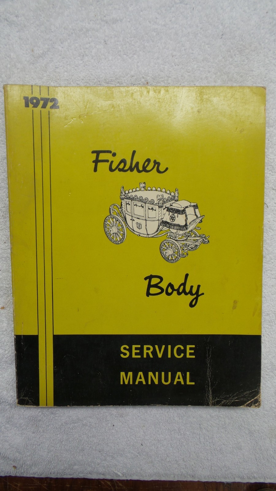1972 Fisher Body Manual GM Chevrolet Pontiac Buick Oldsmobile Cadillac