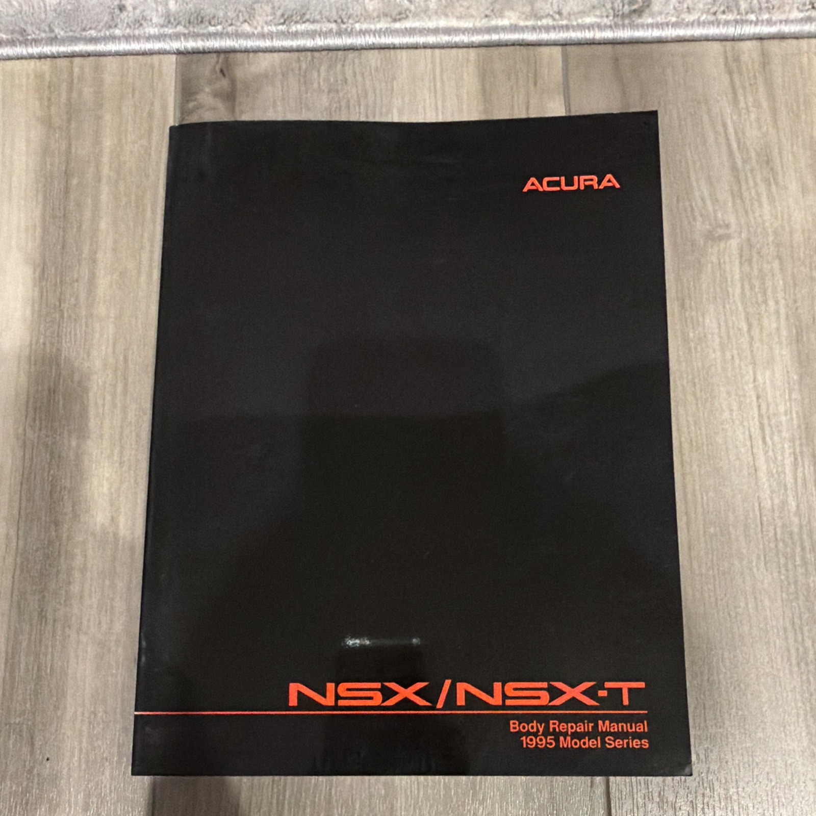 Acura NSX/NSX-T Body Repair Manual 1995 Model Series Acura NSX/NSX-T Body Repair Manual 1995 Model Series
