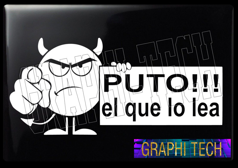 PUTO EL QUE LO LEA STICKER CALCOMANIA DECAL CALCA PEGATINA DEVINILO 9\