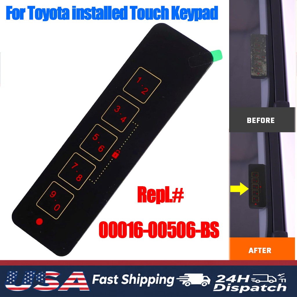 Replacement 00016-00506-BS Sticker For Toyota Vehicles Installed Touch Keypad US Replacement 00016-00506-BS Sticker For Toyota Vehicles Installed Touch Keypad US