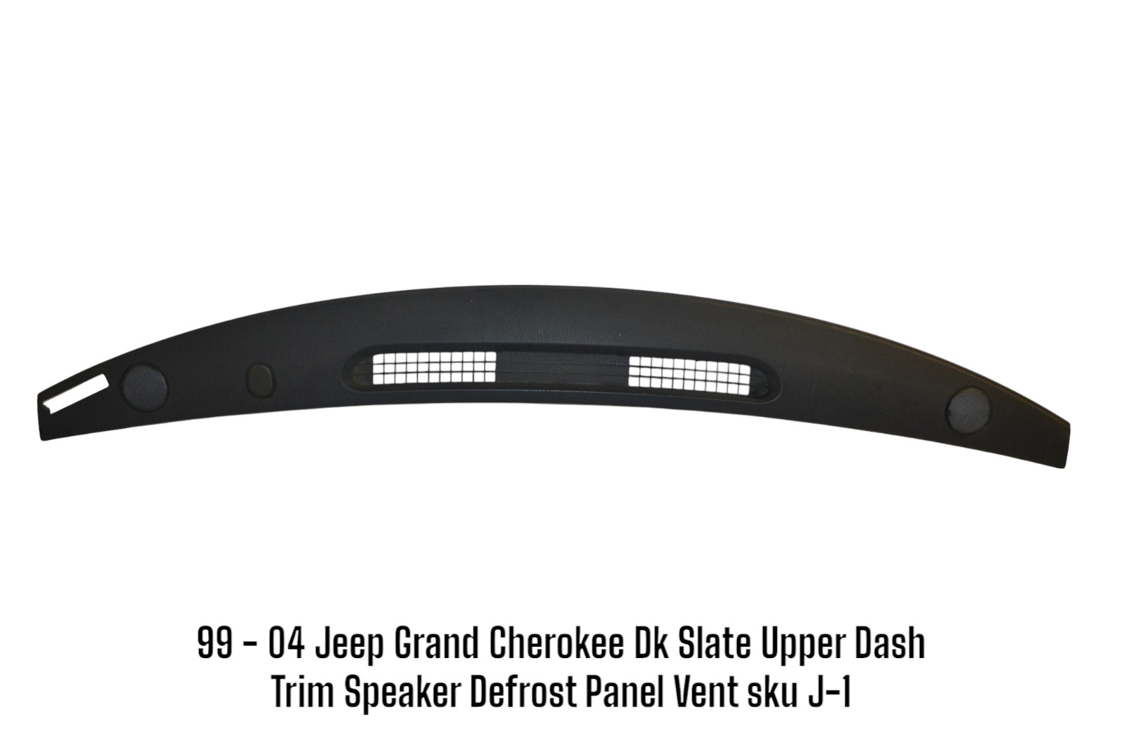 Jeep Grand Cherokee WJ 99-04 Dark Slate Dash Top Cover Trim Defrost Vent Oem Jeep Grand Cherokee WJ 99-04 Dark Slate Dash Top Cover Trim Defrost Vent Oem