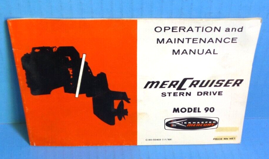 69 70 1969 1970 Mercruiser Stern Drive Model 90 owners manual 69 70 1969 1970 Mercruiser Stern Drive Model 90 owners manual
