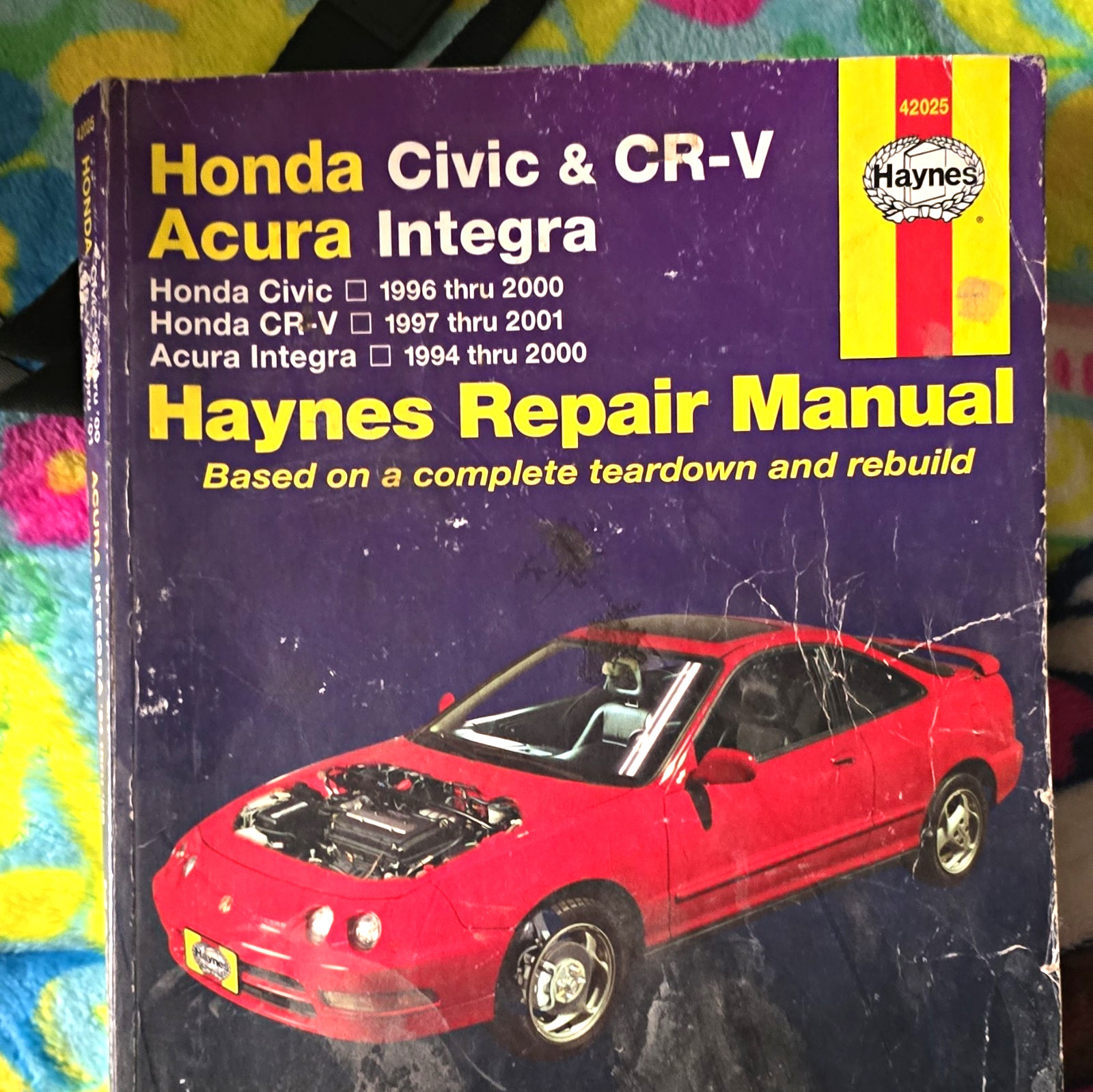 Haynes Manual #42025 covering Honda Civic, Honda CR-V, and Acura Integra models.