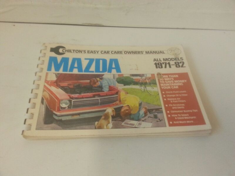 Vintage CHILTON'S Easy Car Care Owners Manual Fits 1971-1982 MAZDA ALL MODELS Ma Vintage CHILTON'S Easy Car Care Owners Manual Fits 1971-1982 MAZDA ALL MODELS Ma