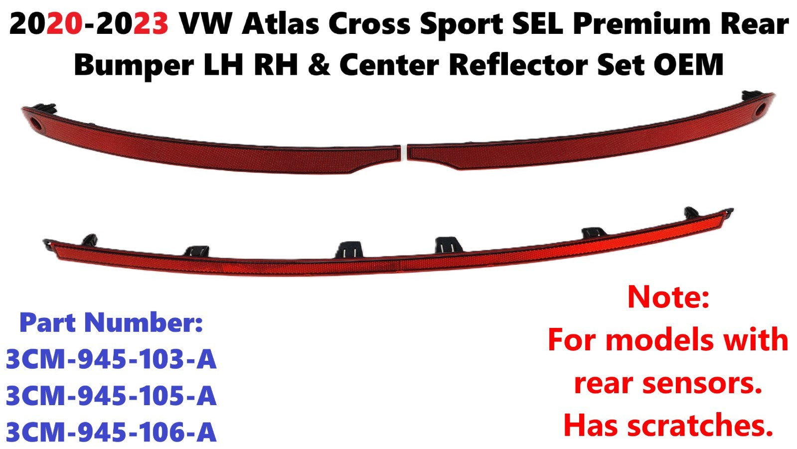 20-23 VW Atlas Cross Sport SEL Premium Rear Bumper LH RH & Center Reflector Set