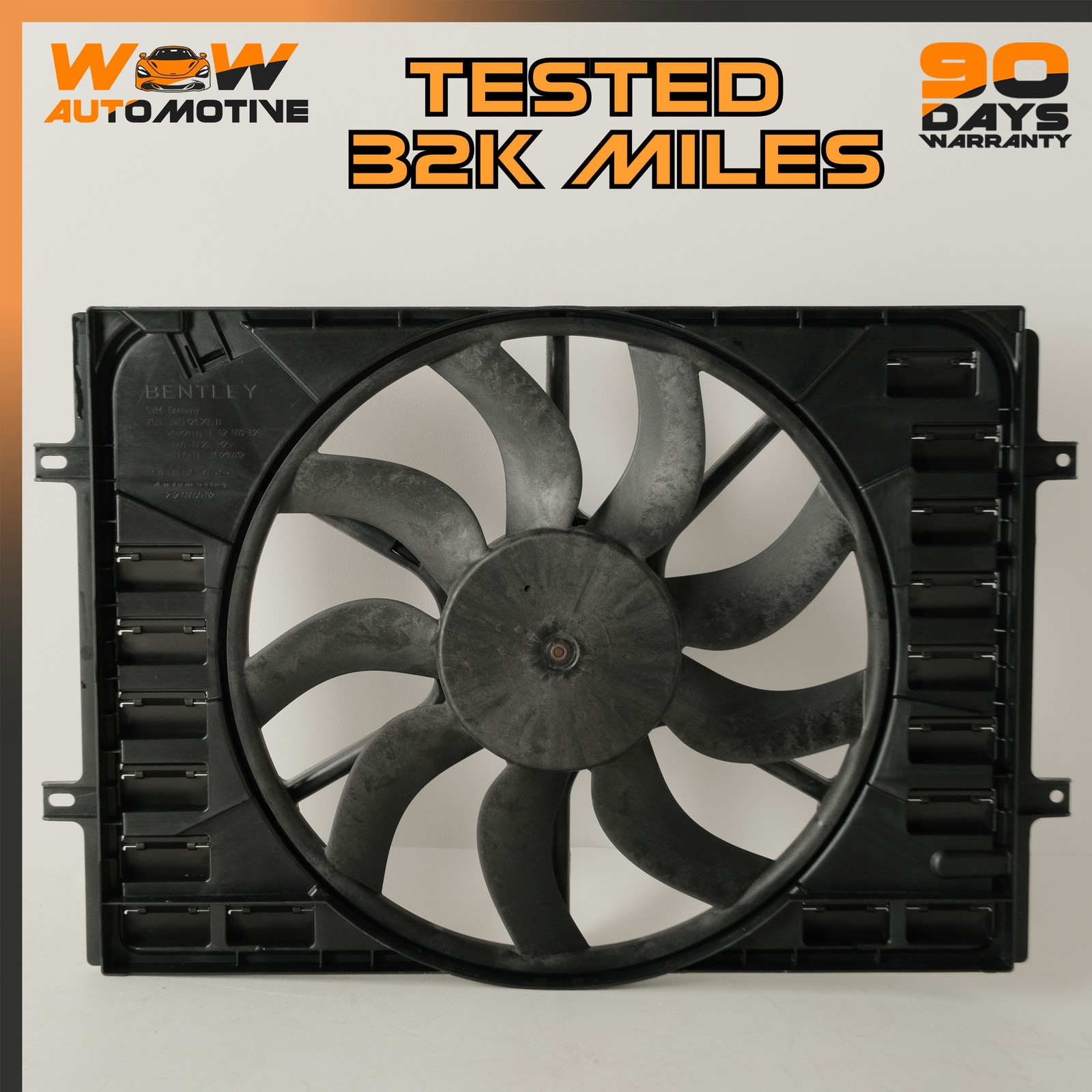 04-19 BENTLEY CONTINENTAL SUPERSPORTS GT GTC RADIATOR COOLING FAN MOTOR OEM 04-19 BENTLEY CONTINENTAL SUPERSPORTS GT GTC RADIATOR COOLING FAN MOTOR OEM