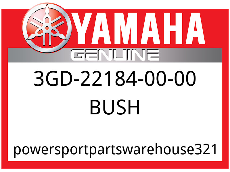 Yamaha OEM Part 3GD-22184-00-00 BUSH Yamaha OEM Part 3GD-22184-00-00 BUSH