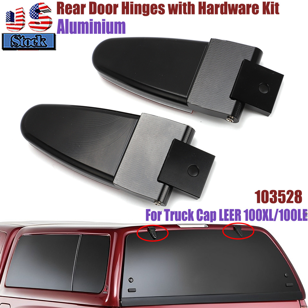 Truck cap For LEER 100XL/100LE 2 All Glass Rear Door Hinges With Hardware 103528