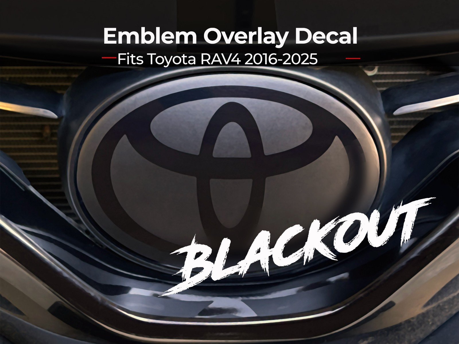 Fits 2016-2025 Toyota RAV4 Front Grille Emblem Blackout Overlay Decal