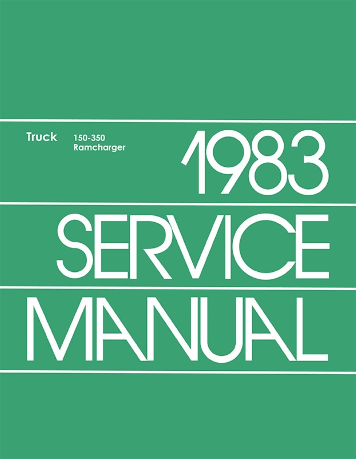 1983 Dodge 150-350 Ramcharger Shop Manual