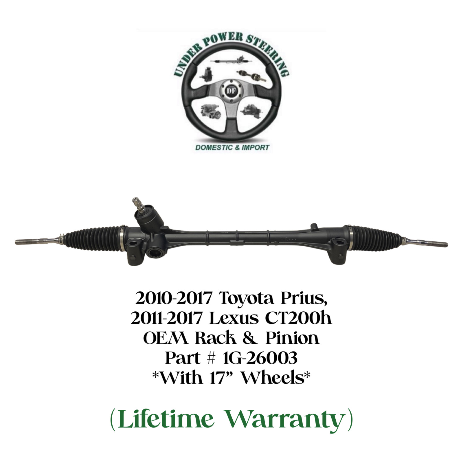 2010-2017 Toyota Prius, 2011-2017 Lexus CT200h OEM Rack & Pinion (17