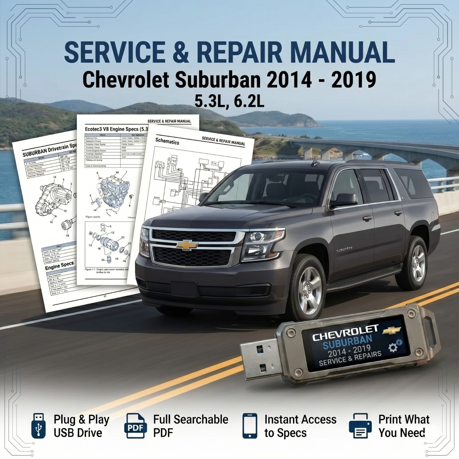 CHEVROLET SUBURBAN 2014 - 2019 SERVICE REPAIR WORKSHOP MANUAL ON USB