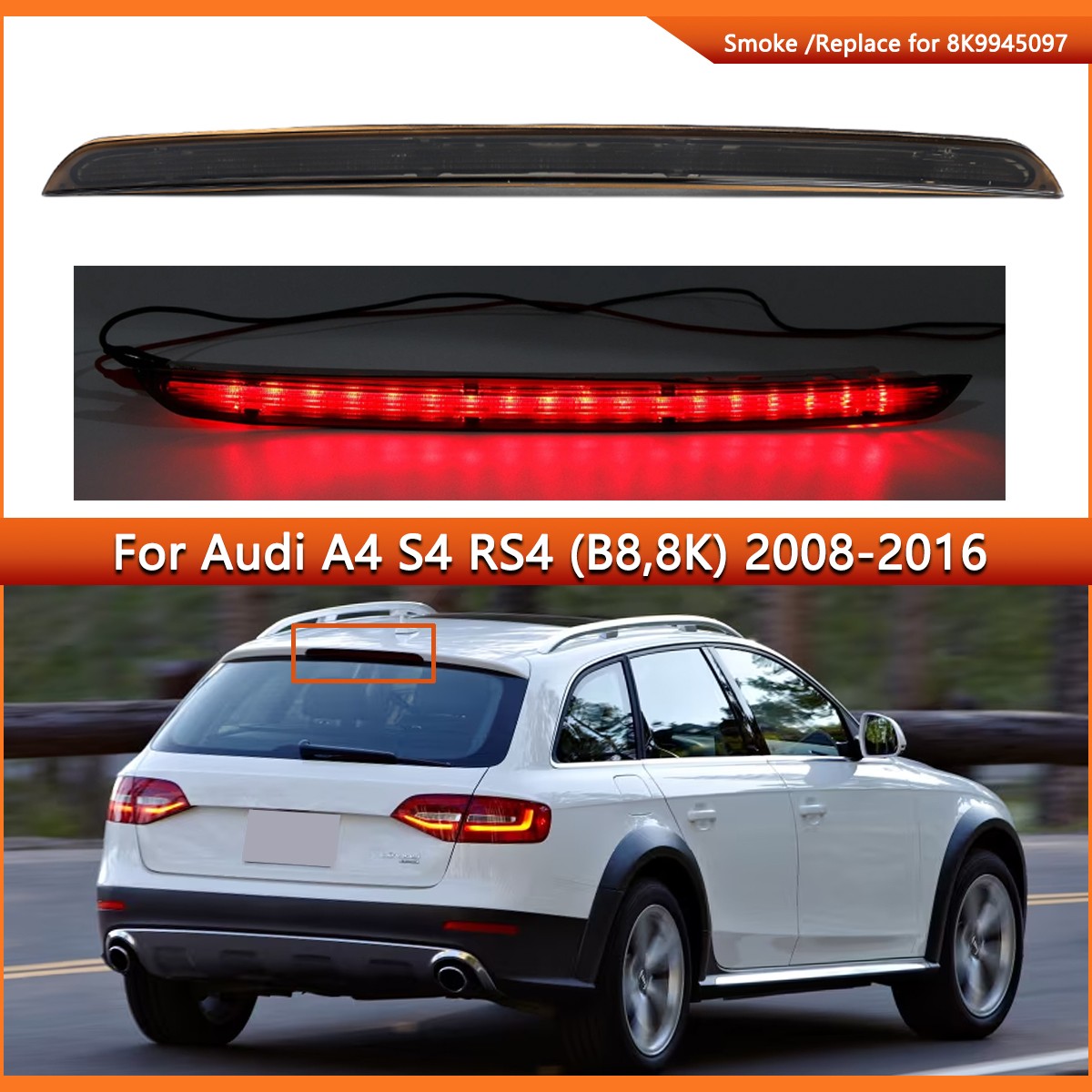 FOR AUDI A4,RS4,ALLROAD 8K 2008-2016 WAGON/AVANT THIRD BRAKE LIGHT 8K9945097 FOR AUDI A4,RS4,ALLROAD 8K 2008-2016 WAGON/AVANT THIRD BRAKE LIGHT 8K9945097