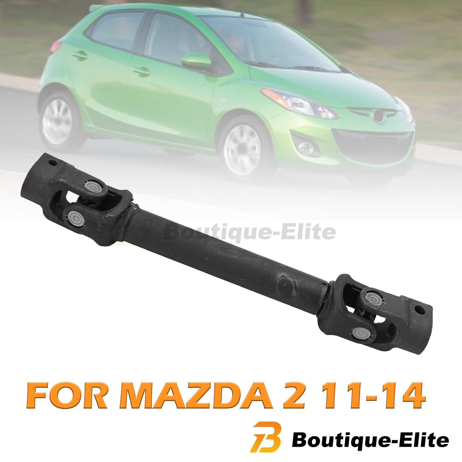NEW Intermediate Shaft For Mazda 2 2011-2014 DFY1-32-AB0C DFY1-32AB0B DFY132AB0B