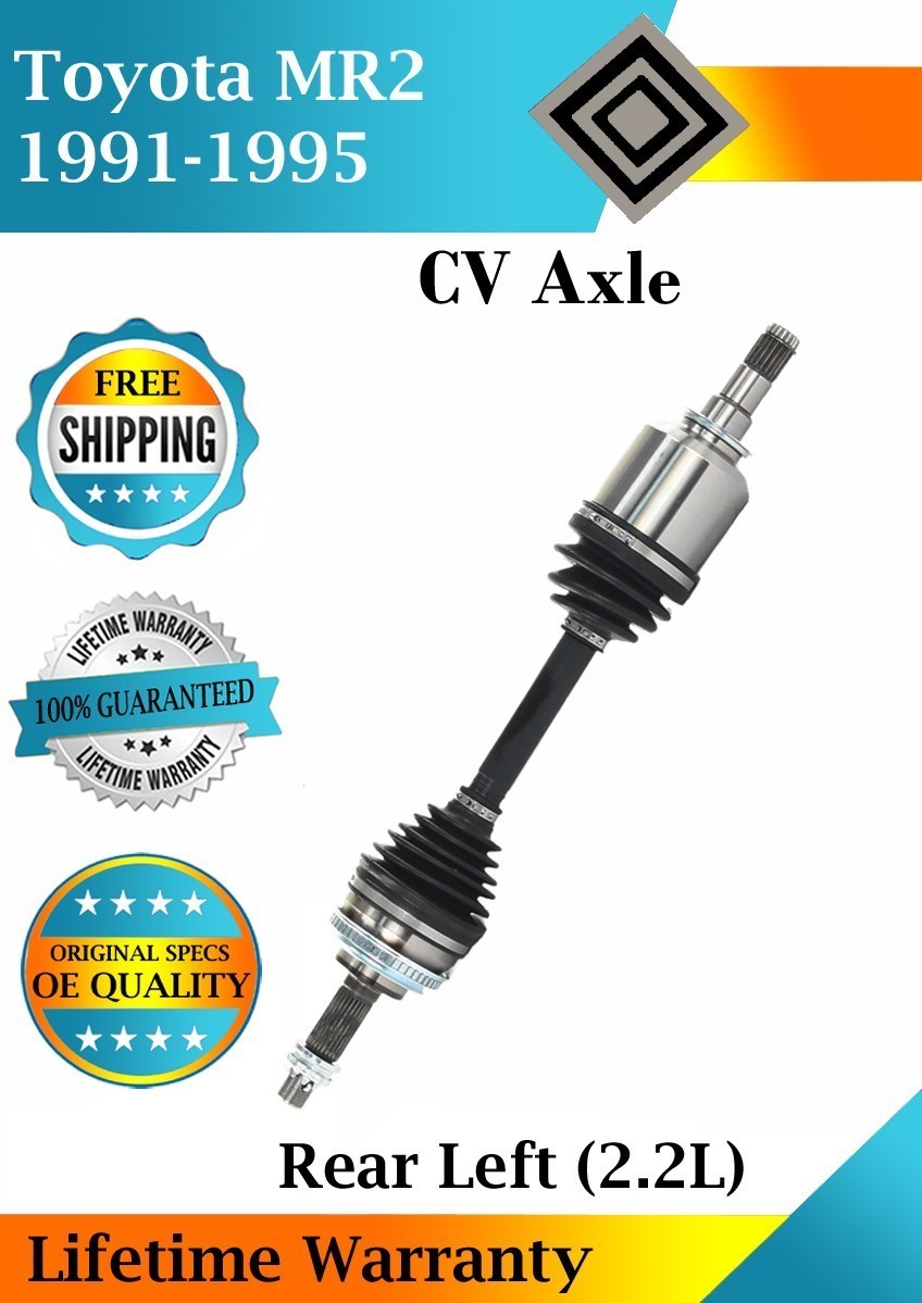 New OE Rear Left CV Axle For 1991-1995 Toyota MR2 2.2L Lifetime Warranty