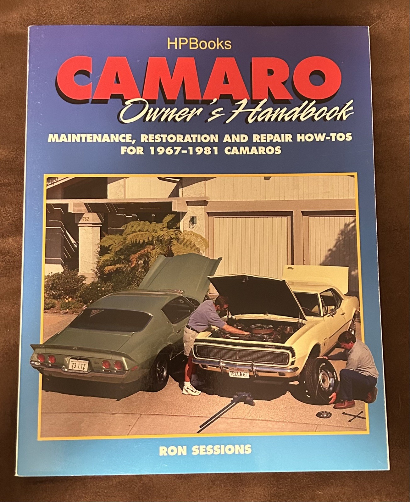 Camero Owner\'s Handbook Maintenance & Repair 1967 - 1981