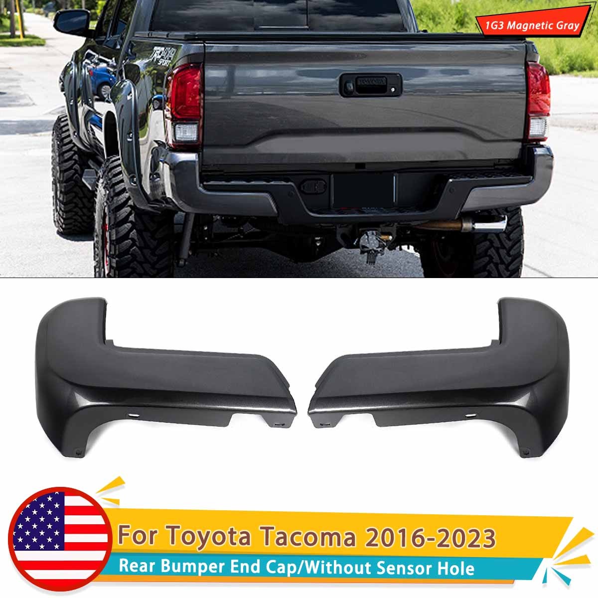 1G3 Magnetic Gray Rear Bumper End Caps For Toyota Tacoma 2016-23 W/O Sensor Hole 1G3 Magnetic Gray Rear Bumper End Caps For Toyota Tacoma 2016-23 W/O Sensor Hole
