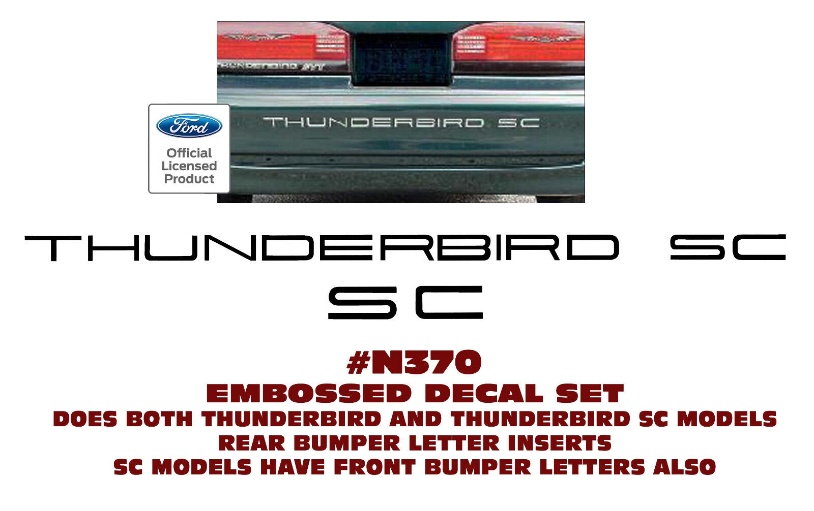 SP - N370 1989-95 FORD THUNDERBIRD -THUNDERBIRD SC - REAR BUMPER LETTERS - DECAL