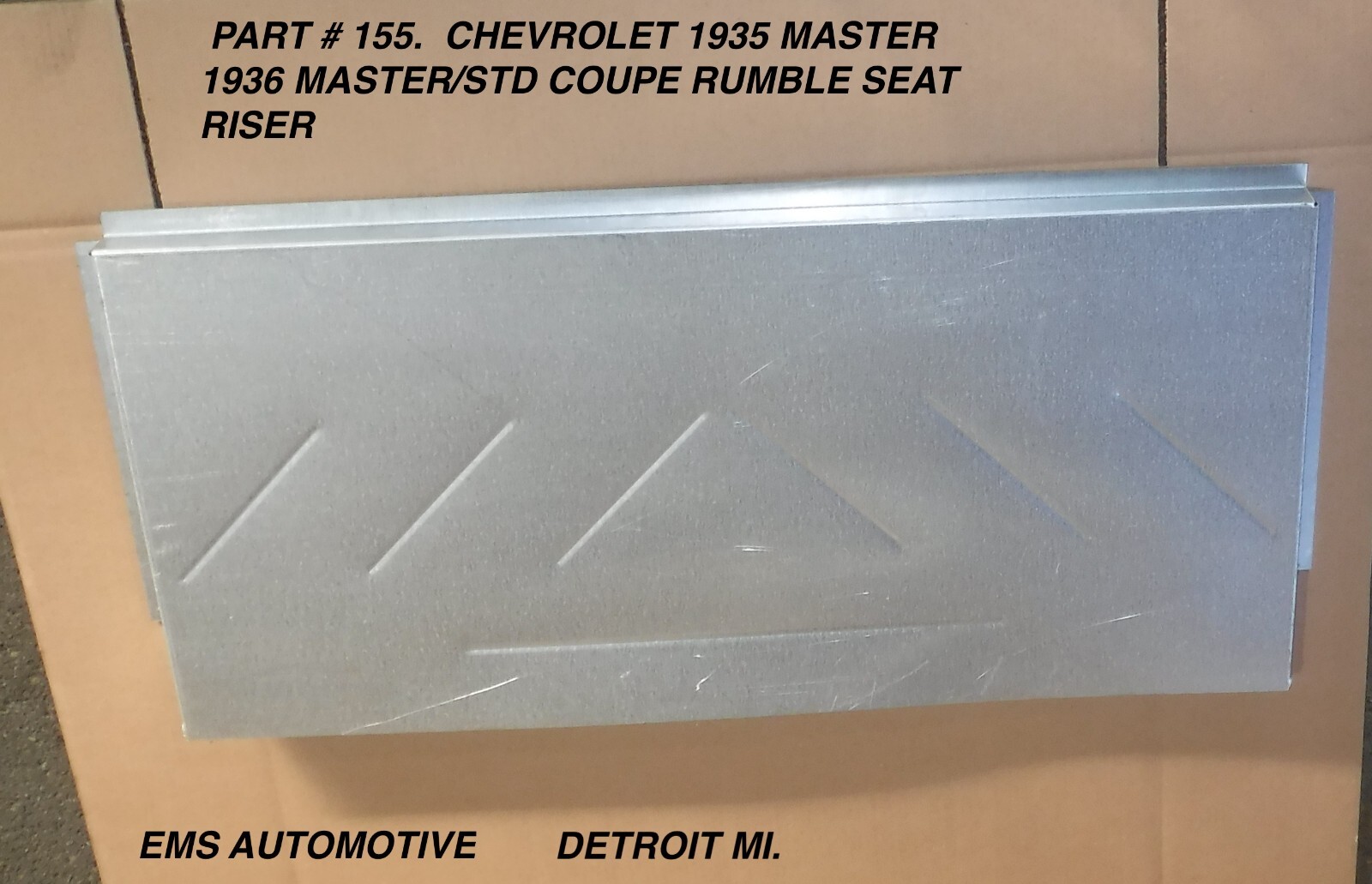 1935 MASTER -1936 STD/MASTER CHEVROLET RUBLE SEAT RISER P/N 155.  EMS AUTO