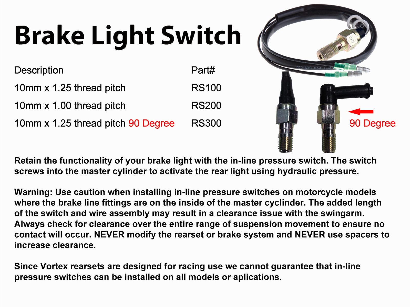 Vortex 90 Degree Brake Light Pressure Switch RS300 Vortex 90 Degree Brake Light Pressure Switch RS300