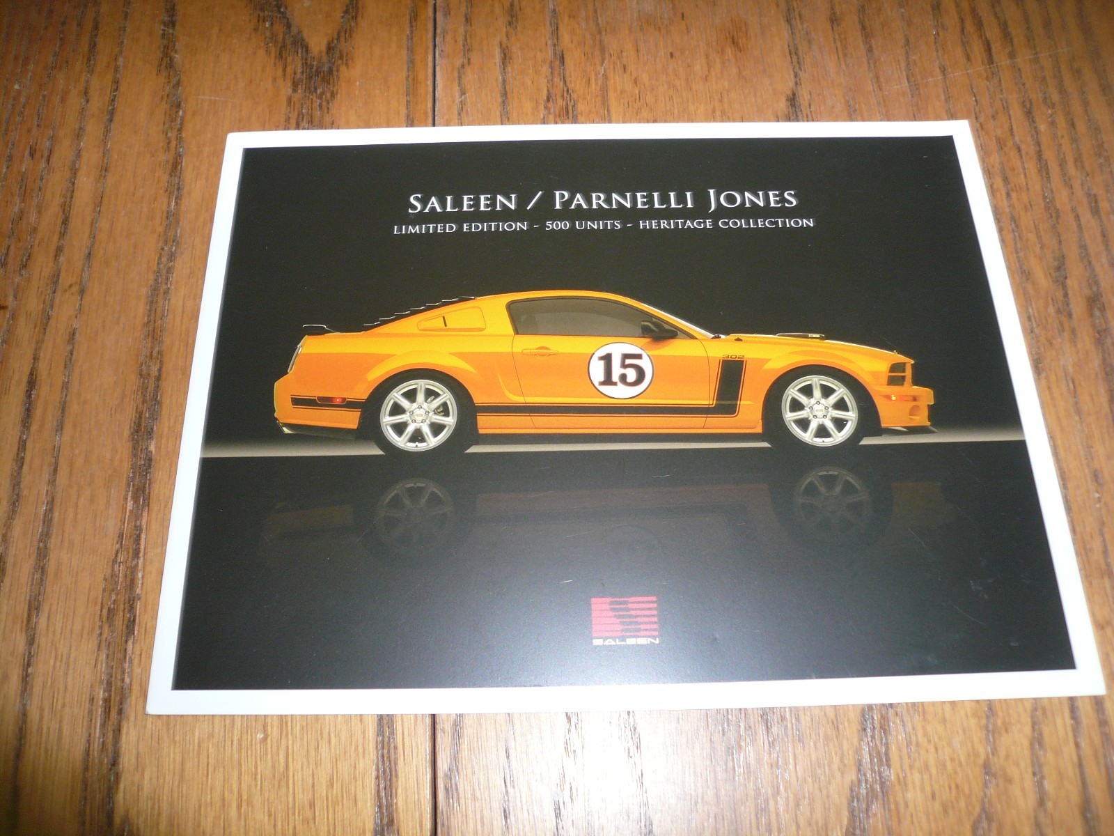 2007 SALEEN / PARNELLI JONES LIMITED EDITION 500 UNITS HERRITAGE COLLECTION 2007 SALEEN / PARNELLI JONES LIMITED EDITION 500 UNITS HERRITAGE COLLECTION