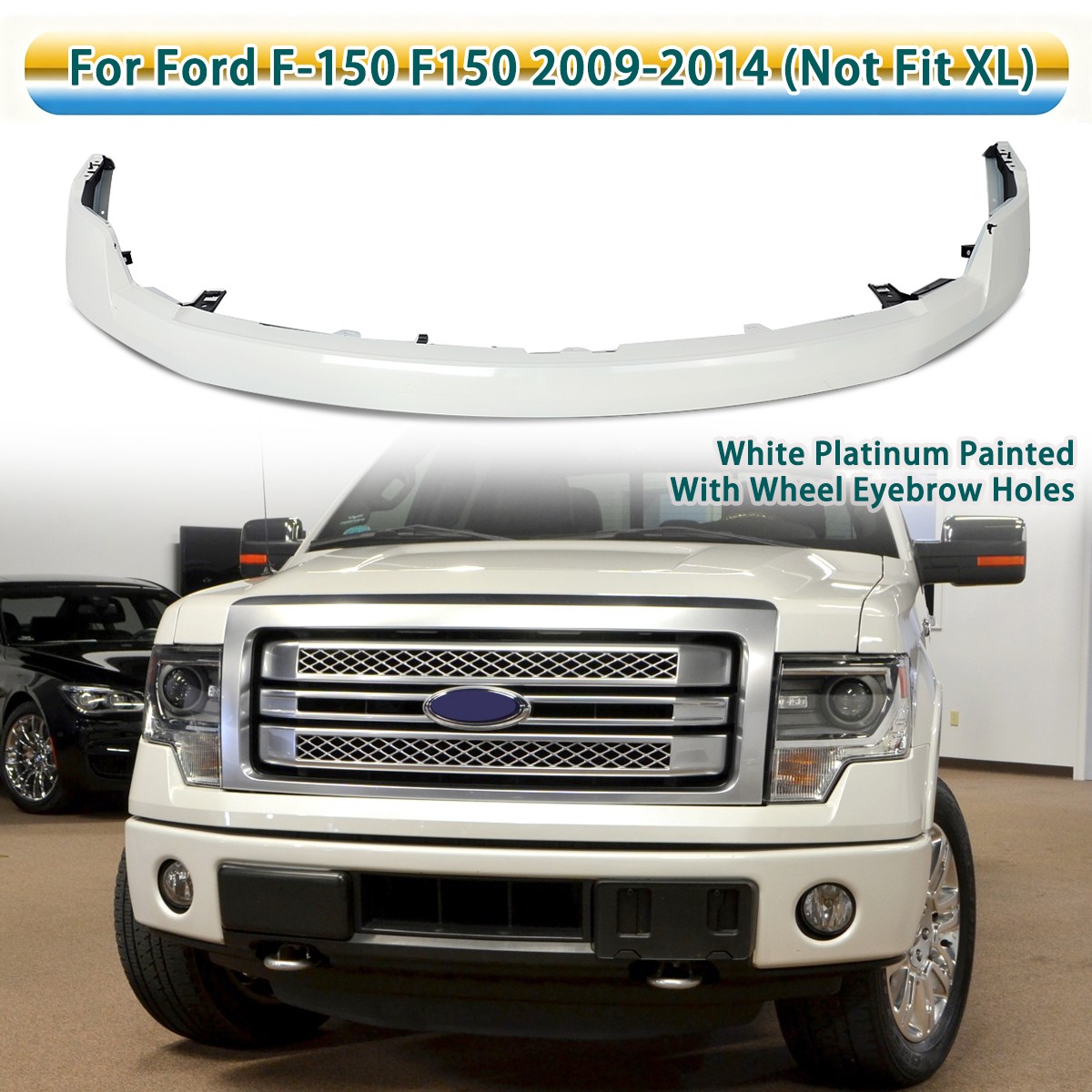 For 2009-14 Ford F-150 F150 White Platinum Front Bumper Upper Cover Molding Cap