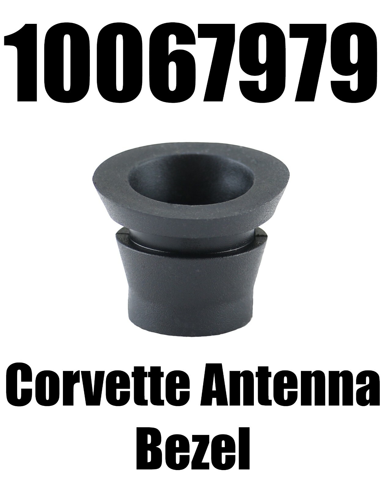 Radio Antenna Bezel fits 1988-1996 Chevrolet Corvette C4 - Part Number 10067979