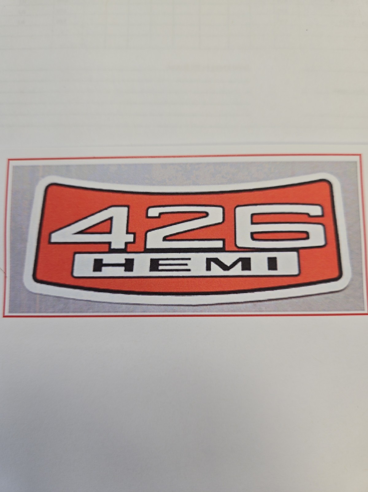 426 Hemi Air Cleaner Lid Decal For 1966-1967 Plymouth GTX, Dodge, Charger. R/T. 426 Hemi Air Cleaner Lid Decal For 1966-1967 Plymouth GTX, Dodge, Charger. R/T.