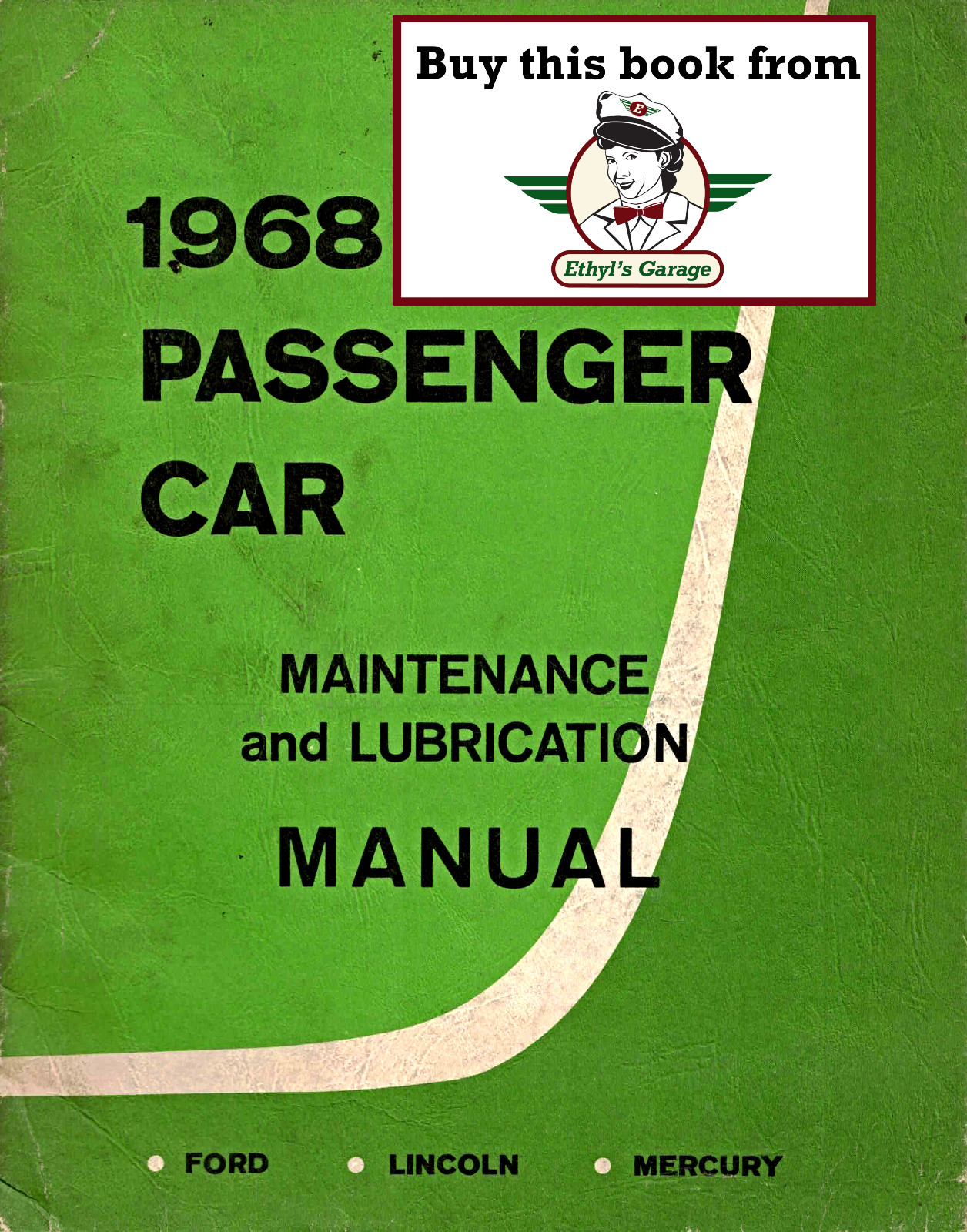 1968 Ford/Mercury/Lincoln Car Maintenance & Lubrication Manual--Mustang, etc+