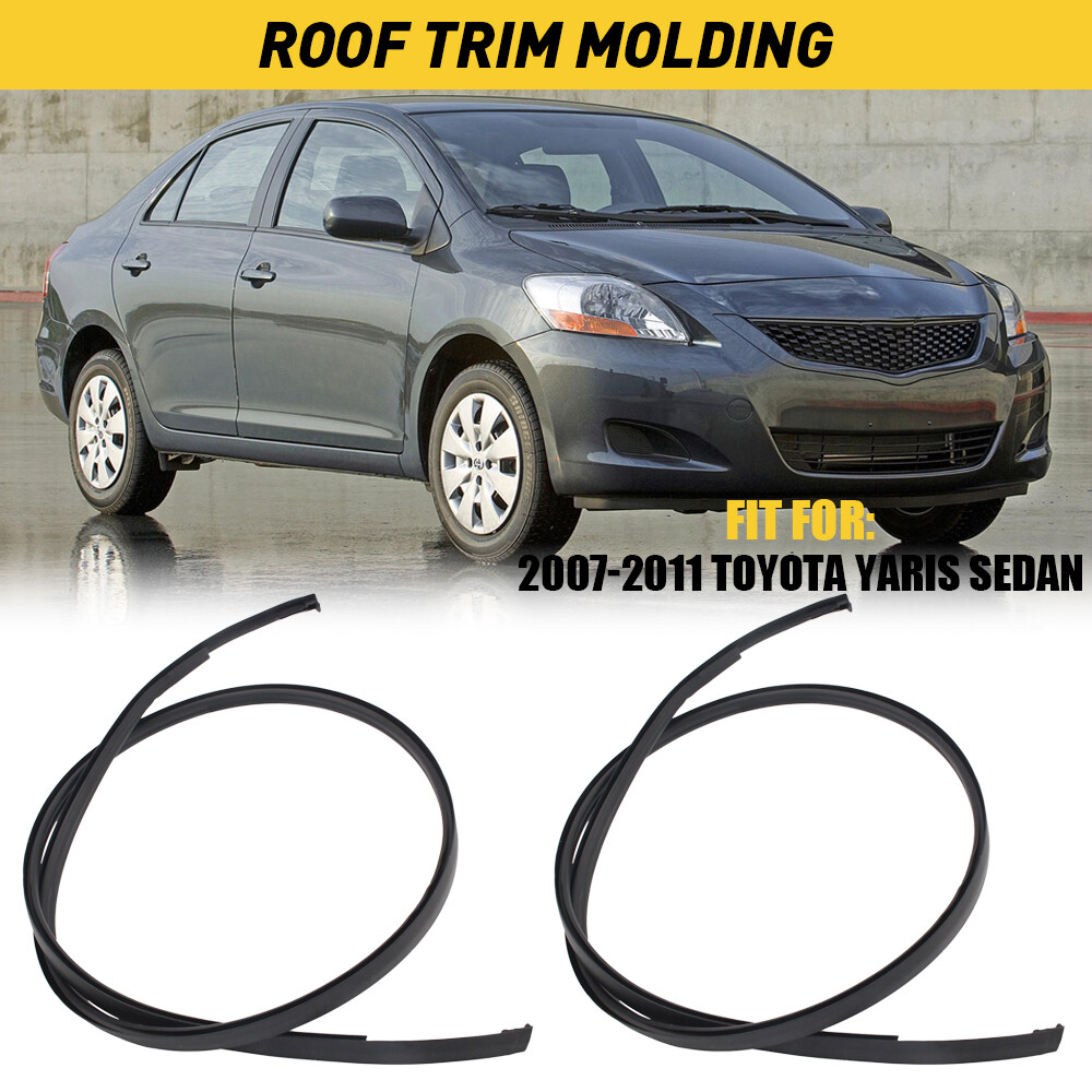 BLACK ROOF TOP TRIM MOLDINGS FOR 2006 2007 2008 2009 2010 2011 2012 TOYOTA YARIS BLACK ROOF TOP TRIM MOLDINGS FOR 2006 2007 2008 2009 2010 2011 2012 TOYOTA YARIS