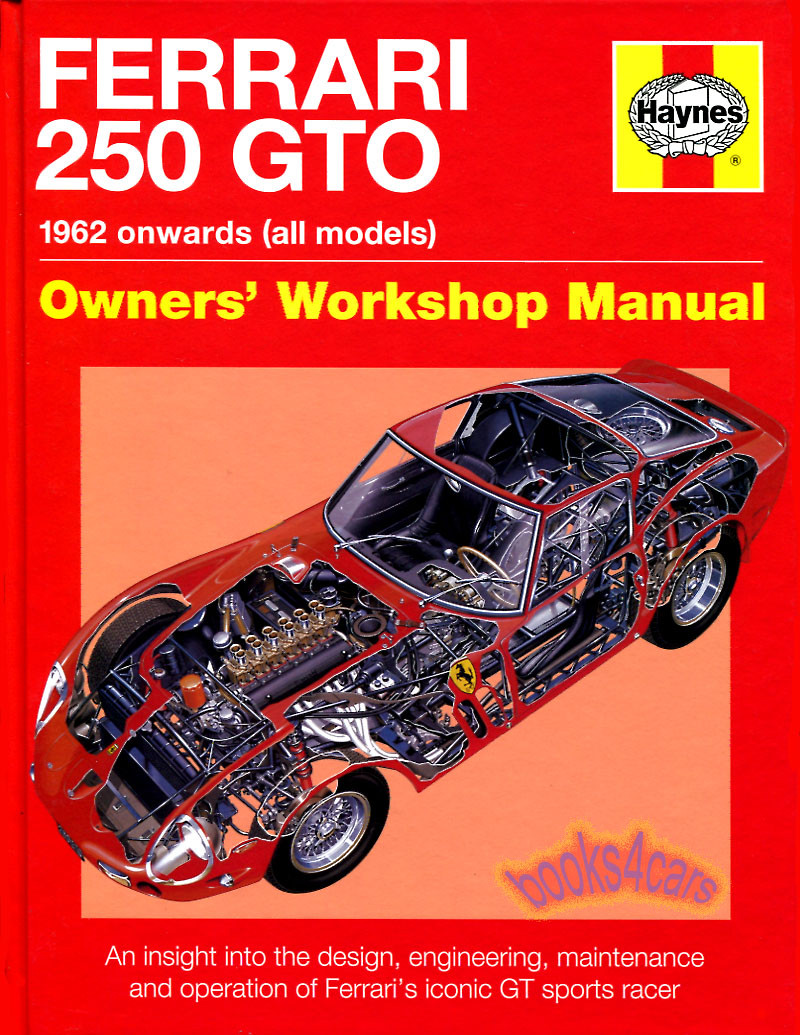 FERRARI 250 GTO HAYNES MANUAL BOOK OWNERS WORKSHOP 250GTO HISTORY