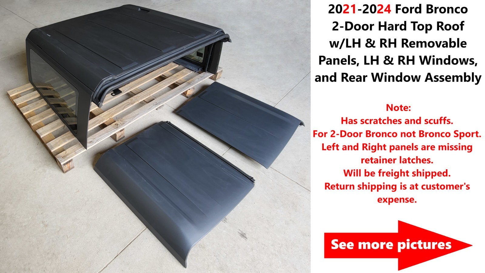 New Take Off OEM 2021 -24 Ford Bronco 2 Door Hard Top Roof w/Panels and Windows