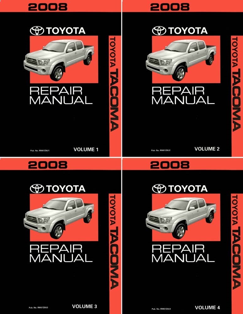 2008 Toyota Tacoma Factory Shop Service Manual 2008 Toyota Tacoma Factory Shop Service Manual