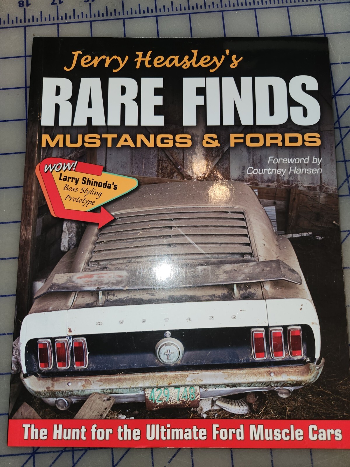 Jerry Heasleys Rare Finds Mustangs and Fords Paperback Jerry Heasleys Rare Finds Mustangs and Fords Paperback