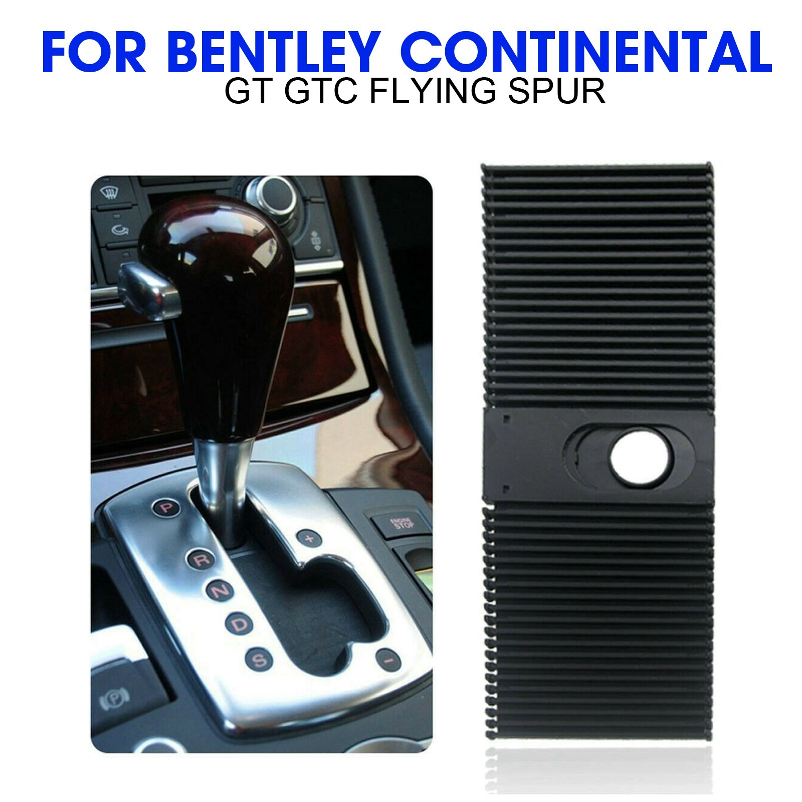 2004-2018 Gear Shift Strip Dust Cover For Bentley Continental Gt Gtc Flying Spur