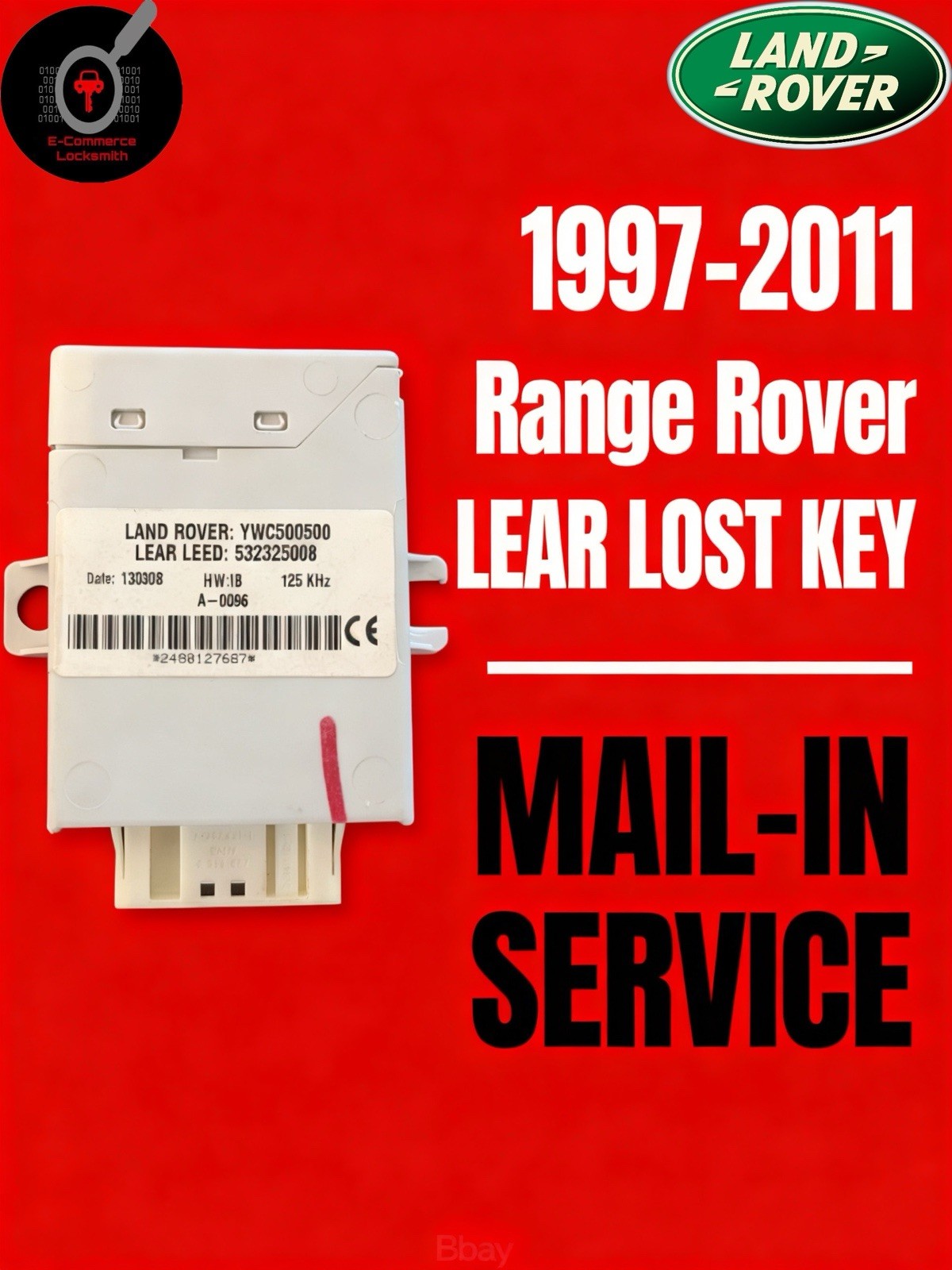 1997 - 2011 Range Rover LEAR Lost Key Replacement Mail in Programming Service
